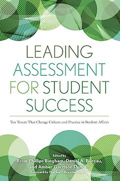 portada Leading Assessment for Student Success: Ten Tenets That Change Culture and Practice in Student Affairs (en Inglés)