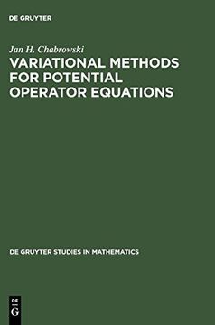 portada Variational Methods for Potential Operator Equations: With Applications to Nonlinear Elliptic Equations (de Gruyter Studies in Mathematics) (en Inglés)