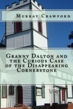 portada Granny Dalton and the Curious Case of the Disappearing Cornerstone