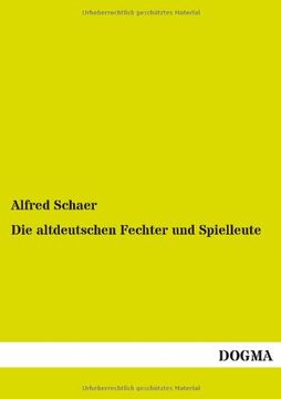 portada Die Altdeutschen Fechter Und Spielleute (German Edition)