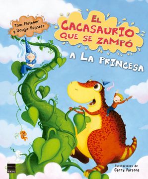 portada El Cacasaurio Que Se Zampo a la Princesa (in Spanish)