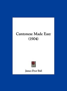 portada cantonese made easy (1904) (in English)