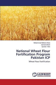 portada National Wheat Flour Fortification Program Pakistan  ICP