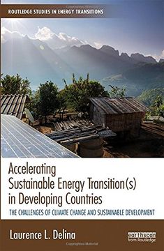 portada Accelerating Sustainable Energy Transition(s) in Developing Countries: The Challenges of Climate Change and Sustainable Development (en Inglés)