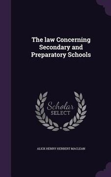 portada The law Concerning Secondary and Preparatory Schools (in English)