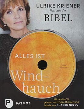portada Alles ist Windhauch: Ulrike Kriener Liest aus der Bibel. Mit Audio-Cd Gelesen von Ulrike Kriener und Musik von Quadro Nuevo (in German)
