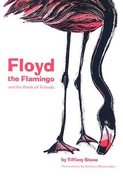 portada Floyd the Flamingo and His Flock of Friends (en Inglés)