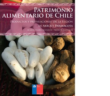portada Patrimonio Alimentario de Chile - Región Arica y Parinacota