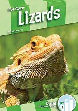 portada Lizards (Pet Care: Dash! Leveled Readers, Level 1) (en Inglés)