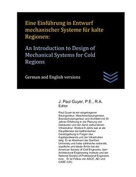 portada Eine Einführung in Entwurf Mechanischer Systeme für Kalte Regionen: An Introduction to Design of Mechanical Systems for Cold Regions (in German)
