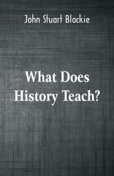 portada What Does History Teach? (en Inglés)