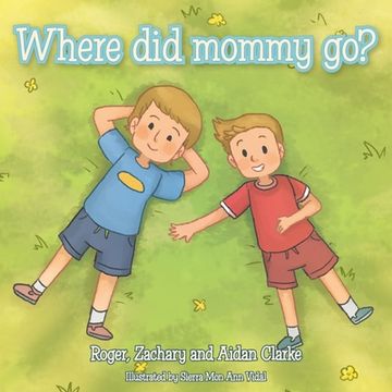portada Where Did Mommy Go? (in English)