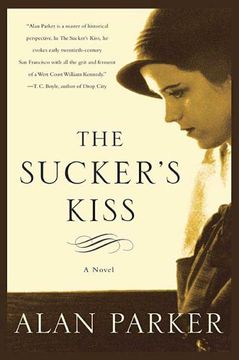 portada The Sucker's Kiss: A Novel (in English)