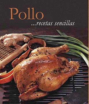 portada Pollorecetas Sencillas (Cooking Made Simple) (in Spanish)