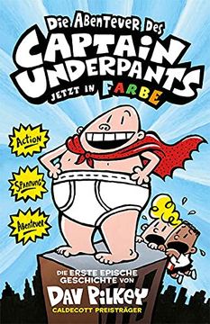 portada Captain Underpants Band 1: Die Abenteuer des Captain Underpants
