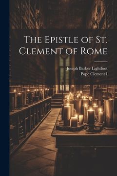 portada The Epistle of St. Clement of Rome (en Inglés)
