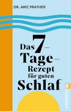 portada Das 7-Tage-Rezept für Guten Schlaf de Aric Prather(Ullstein Taschenbuchvlg. ) (en Alemán)