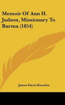portada memoir of ann h. judson, missionary to burma (1854) (en Inglés)