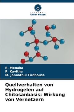 portada Quellverhalten von Hydrogelen auf Chitosanbasis: Wirkung von Vernetzern (en Alemán)