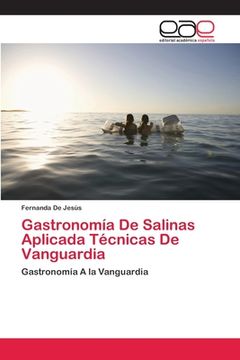 portada Gastronomía De Salinas Aplicada Técnicas De Vanguardia