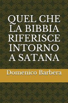 portada Quel Che La Bibbia Riferisce Intorno a Satana (in Italian)