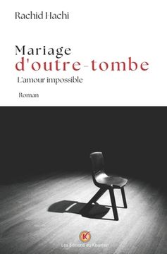 portada Mariage d'outre-tombe: L'amour impossible (en Francés)