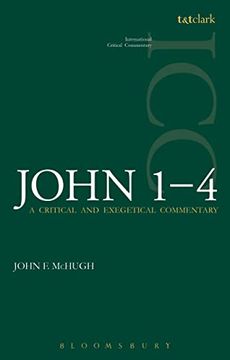 portada John 1-4 (ICC): A Critical and Exegetical Commentary