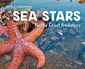 portada Sea Stars: Pacific Coast Predators (Animal eco Influencers) (en Inglés)