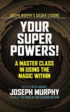 portada Your Super Powers! A Master Class in Using the Magic Within (in English)