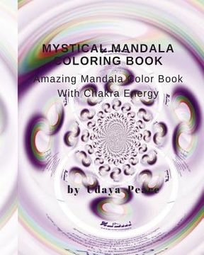 portada Mystical Mandala Coloring Book With Chakra Energy Root Charka: Amazing Mandala Color Book With Chakra Energy (en Inglés)