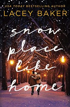 portada Snow Place Like Home: A Christmas Novel (en Inglés)