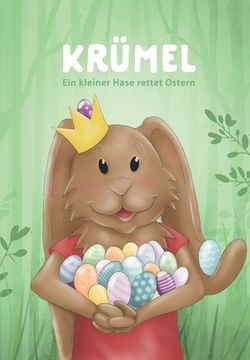 portada Krümel: Ein kleiner Hase rettet Ostern