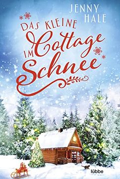 portada Das Kleine Cottage im Schnee: Roman (en Alemán)