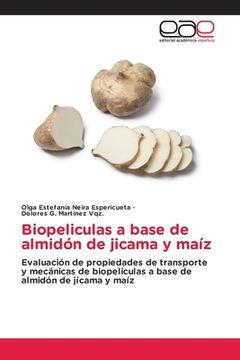 portada Biopeliculas a base de almidón de jicama y maíz (in Spanish)