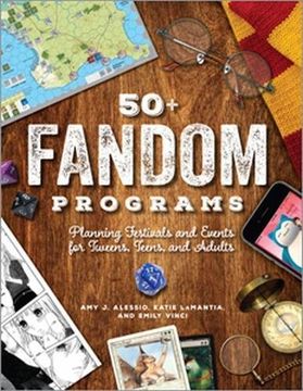 portada 50+ Fandom Programs: Planning Festivals and Events for Tweens, Teens, and Adults