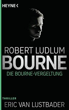 portada Die Bourne Vergeltung: Thriller (Jason Bourne, Band 11) (en Alemán)