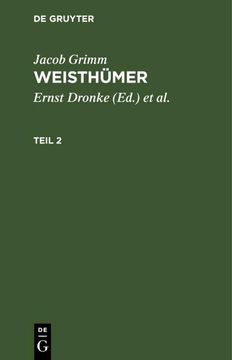 portada Jacob Grimm: Weisthümer. Teil 2 (en Alemán)