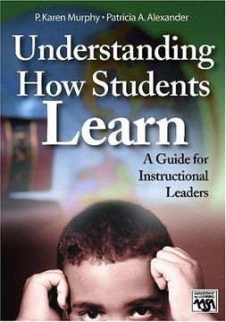 portada Understanding how Students Learn: A Guide for Instructional Leaders (Leadership for Learning Series) 