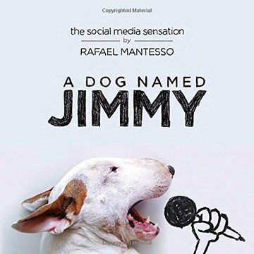 portada A Dog Named Jimmy: The Social Media Sensation