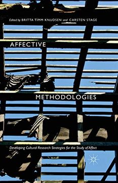 portada Affective Methodologies: Developing Cultural Research Strategies for the Study of Affect (en Inglés)