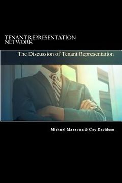 portada Tenant Representation Network: The Discussion of Tenant Representation (en Inglés)