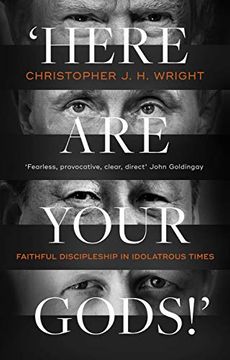 portada 'Here are Your Gods! ' Faithful Discipleship in Idolatrous Times (en Inglés)
