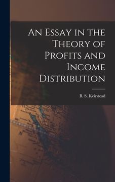 portada An Essay in the Theory of Profits and Income Distribution (en Inglés)