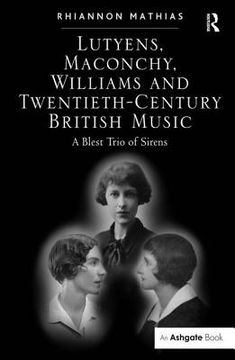 portada lutyens, maconchy, williams and twentieth-century british music (in English)