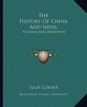 portada the history of china and india: pictorial and descriptive (en Inglés)