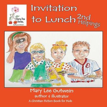 portada Invitation To Lunch: 2nd Helpings (en Inglés)
