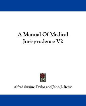 portada a manual of medical jurisprudence v2 (in English)