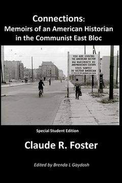 portada Connections: Memoirs of an American Historian in the Communist East Bloc (en Inglés)