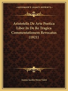 portada Aristotelis De Arte Poetica Liber In De Re Tragica Commentationem Revocatus (1821) (en Latin)