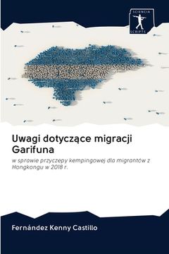 portada Uwagi dotyczące migracji Garifuna (in Polaco)